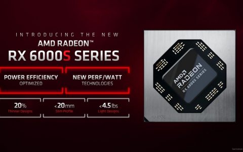AMD 全新 Radeon RX 6000S 与 6000M 笔电 GPU 和 RX 6500 XT 显卡