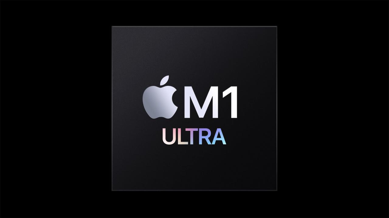 苹果公布M1 重Ultra处理器 性能是M1的8倍