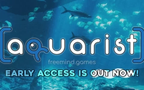 发挥创意打造独一无二水族箱《Aquarist》抢先体验版推出上架