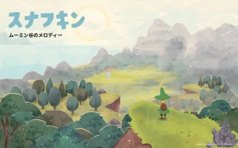 勇者阿金的大冒险！ 《噜噜米》开放世界冒险新作《Snufkin：Melody of Moominvalley》公开