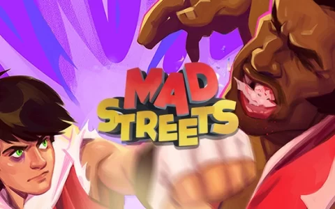 《Mad Streets》Steam 版正式发售，最强街头乱斗对战正式开打
