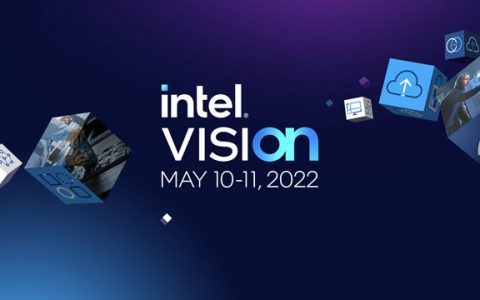 Intel Vision Keynote 将在 5/10 号举办实体活动与线上直播