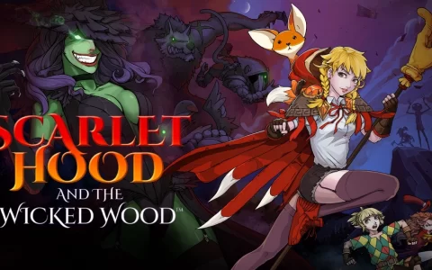 《红帽仙踪 Scarlet Hood and the Wicked Wood》Switch 版发售日决定