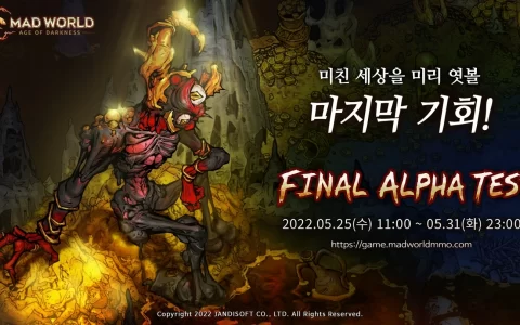 《Mad World：Age of Darkness》限期最终 α 测试即日开测抢先体验