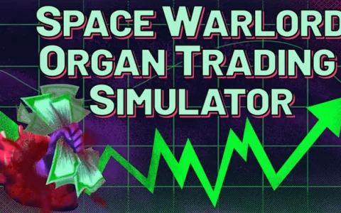 《Space Warlord Organ Trading Simulator》器官交易模拟与《Among Us》合作，船员的骨头成为稀世珍品？