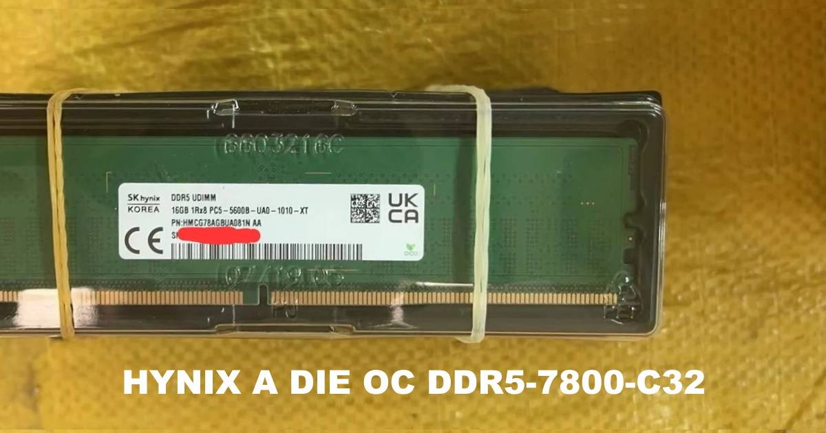 韩国超频玩家成功将DDR5 HYNIX A DIE超至7800 C32过测！
