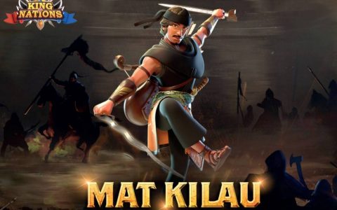 马来民族英雄 Mat Kilau 再创历史！加入《King of Nations》手游成为大马本地武将角色！
