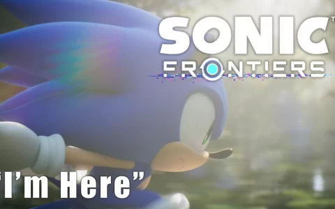 自由自在的新境界动作冒险游戏《索尼克 未知边境》公开主题曲《I'm Here》的歌词 MV