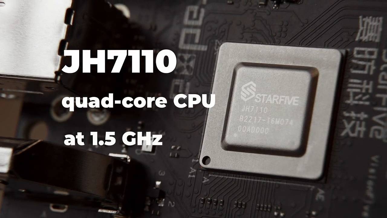 VisionFive 2采用StarFive JH7110 SoC，具有4个时钟达1.5GHz的64bit RISC-V架构SiFive U74处理器核心。