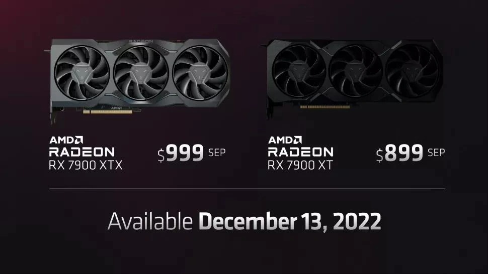 AMD Radeon RX 7900 XTX/XT显卡发布：基于RDNA3架构、支持 DP2.1，899美元起