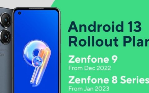华硕公布旗下手机 Android 13 升级时程，Zenfone 9 最快年底升级