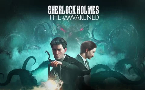 《Sherlock Holmes：The Awakened 福尔摩斯：觉醒》公开首发实机展示影片