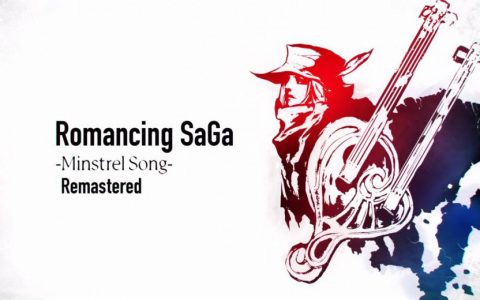 有中文啦！《Romancing SaGa: Minstrel Song Remastered》宣布中文版制作决定！