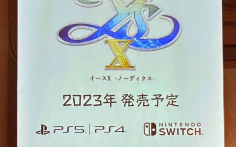快报！ 《伊苏X》2023 年内 PS/Switch 发售决定！ 三代重制《伊苏回忆录：菲尔加纳的誓约》Switch 确定推出