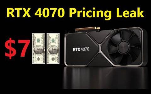 NVIDIA GeForce RTX 4070 市售价泄漏，可能跟 RTX 4070 Ti 建议售价差不多