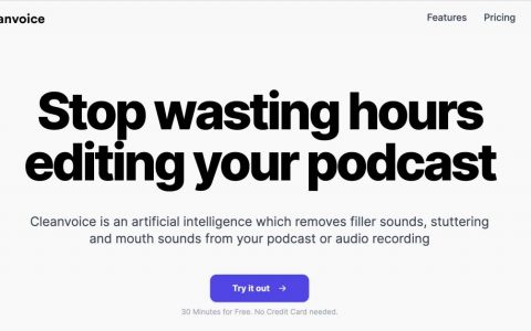 Cleanvoice – 以 AI 技术协助处理你的录音档案，还能产出逐字稿