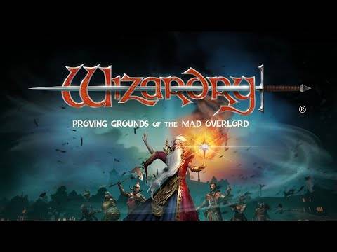 Wizardry: Proving Grounds of the Mad Overlord | Early Access Launch Trailer
