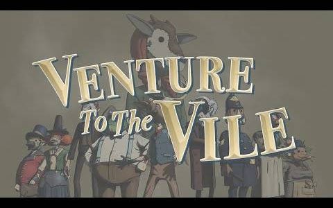 黑暗奇幻动作冒险新作《Venture to the Vile》公开故事宣传影片