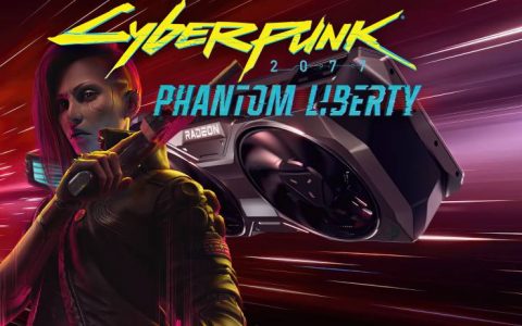 AMD推出Radeon Software Adrenalin 23.9.3驱动并支持Cyberpunk 2077： Phantom Liberty