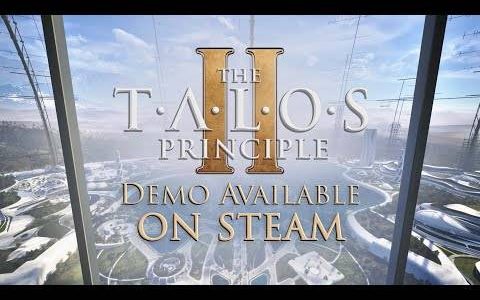 The Talos Principle 2《塔罗斯的法则 2》推出全新试玩内容