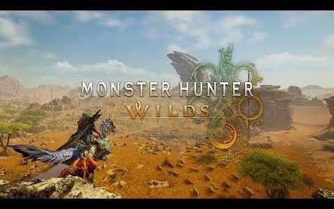 CAPCOM 发表新作《魔物猎人 WILDS》将于 2025 年登场