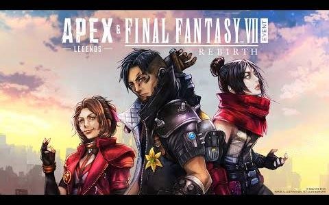 《FINAL FANTASY VII REBIRTH》群起集结打造《Apex 英雄》中规模最大的限时跨界合作活动