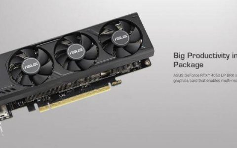 华硕推出GeForce RTX 4060 Low Profile显示卡