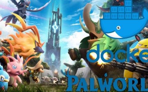 Docker架设幻兽帕鲁多人服务器，打造Linux服务器更省电脑资源！