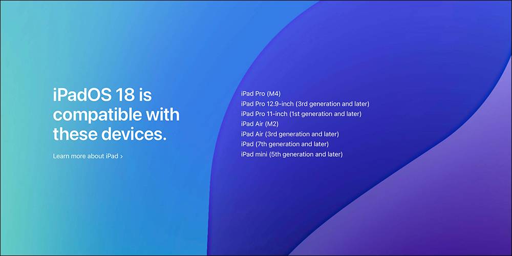 iOS 18 、iPadOS 18、watchOS 11 支持机型公布，预计今年秋季正式推出 - 