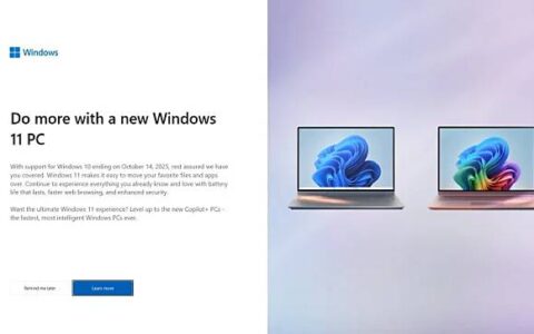 微软以全屏广告 游说用户从 Windows 10 升级 Windows 11