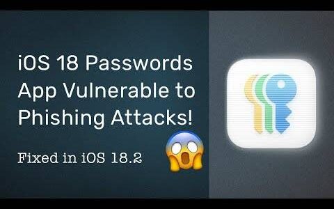iPhone密码APP爆资安漏洞，未升级iOS 18.2恐遭钓鱼攻击