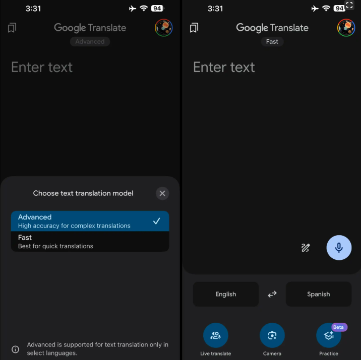 谷歌 翻译将提供两种模型选项:「快速」和「高级」,提供更高品质的翻译结果 -